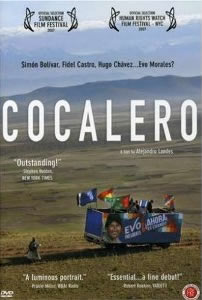 Cocalero (2007)&nbsp;&mdash; Bolivia
