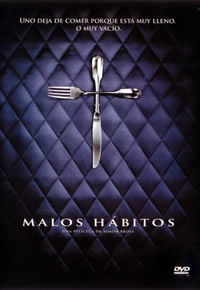 Malos H&aacute;bitos (2007)&mdash;Mexico