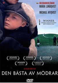 Mother of Mine (2005) &mdash; Finland 