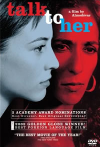 Talk to Her (2002)&mdash;Spanish